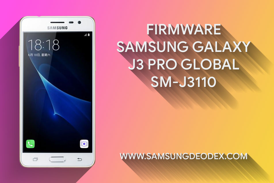 Firmware Samsung J3 Pro Sm J3110 China