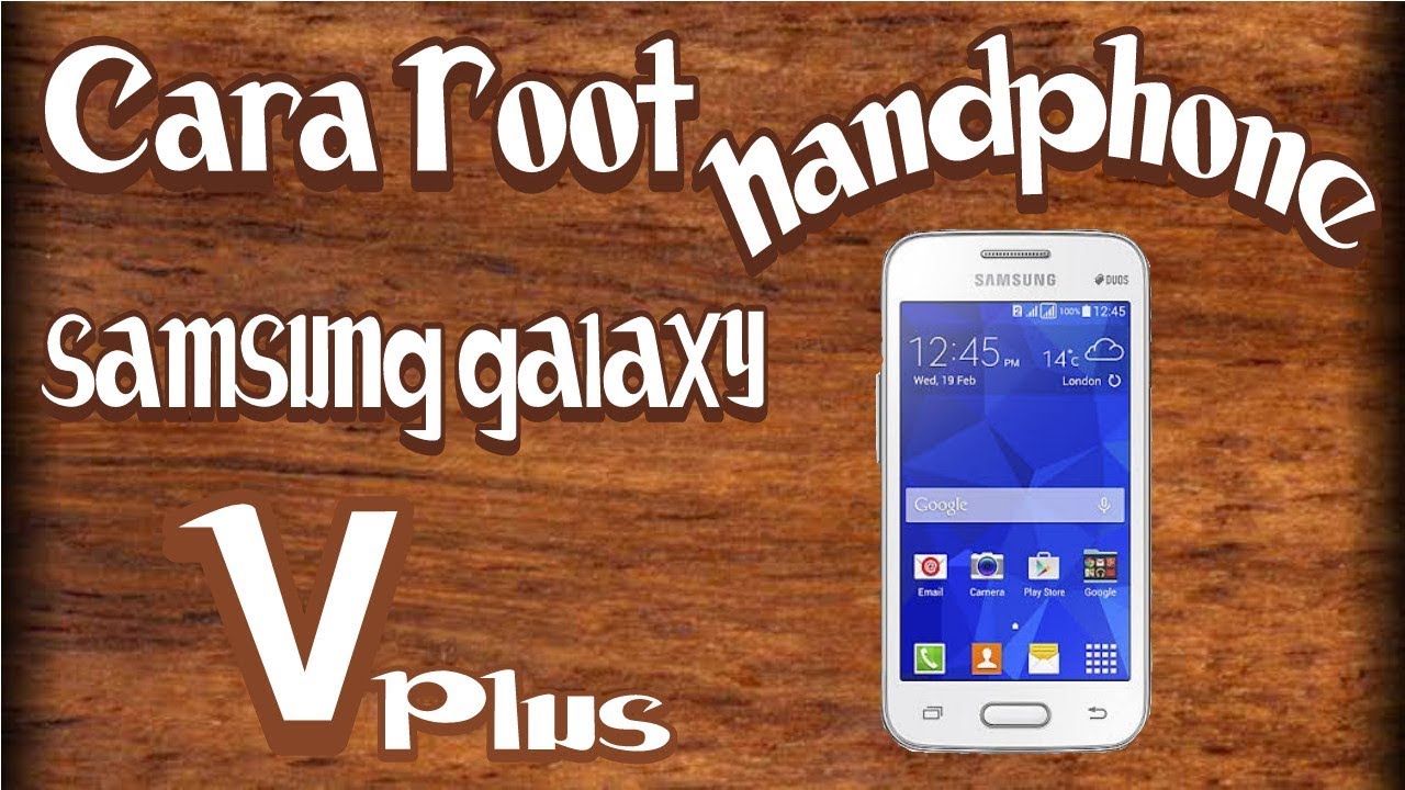 Root Samsung V Plus Tanpa Pc