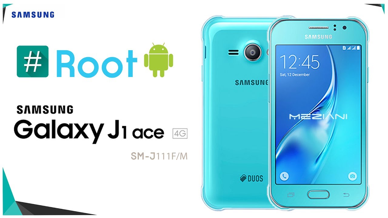 Cara Root Samsung J1 Ace
